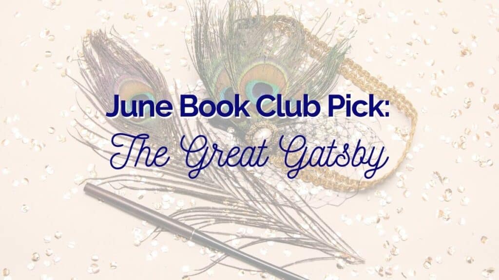 A peacock feather and a pen on a gold background with the words 'June Book Club Pick: The Great Gatsby' in dark blue text