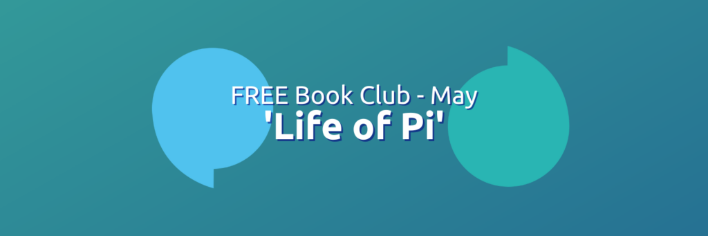 Text reading "FREE Book Club- May Life of Pi' on a dark green background.
